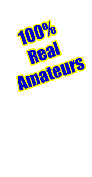 100% Real Amateurs